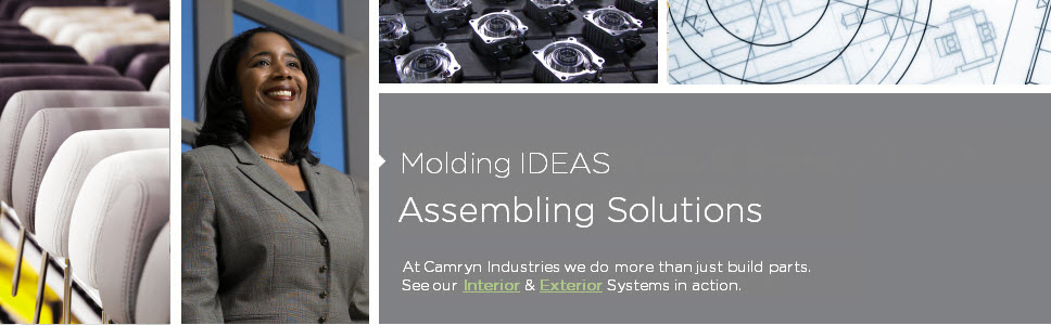 CAMRYN Industries: Molding Ideas. Assembling Solutions
